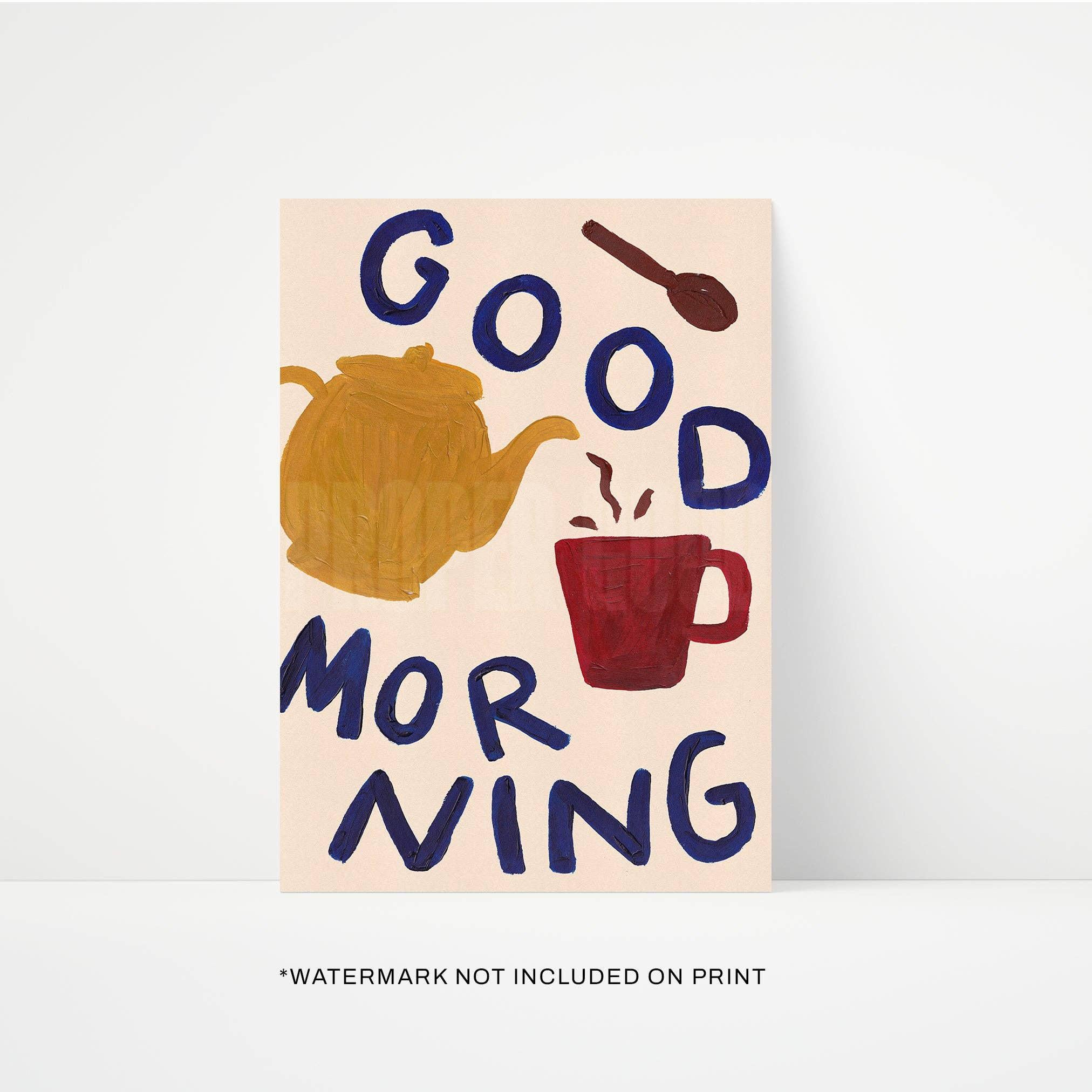 Good Morning Hand Painted Print - 2 Sizes Available