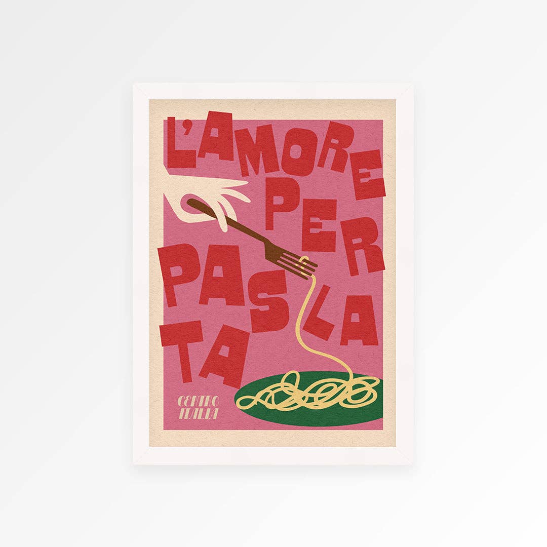Pasta Love Print - 3 Colours And Sizes Available