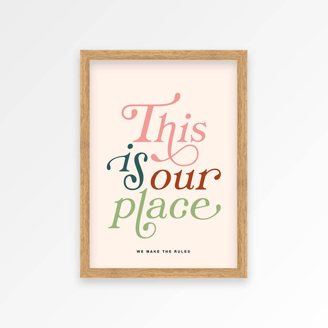 This Is Our Place Print