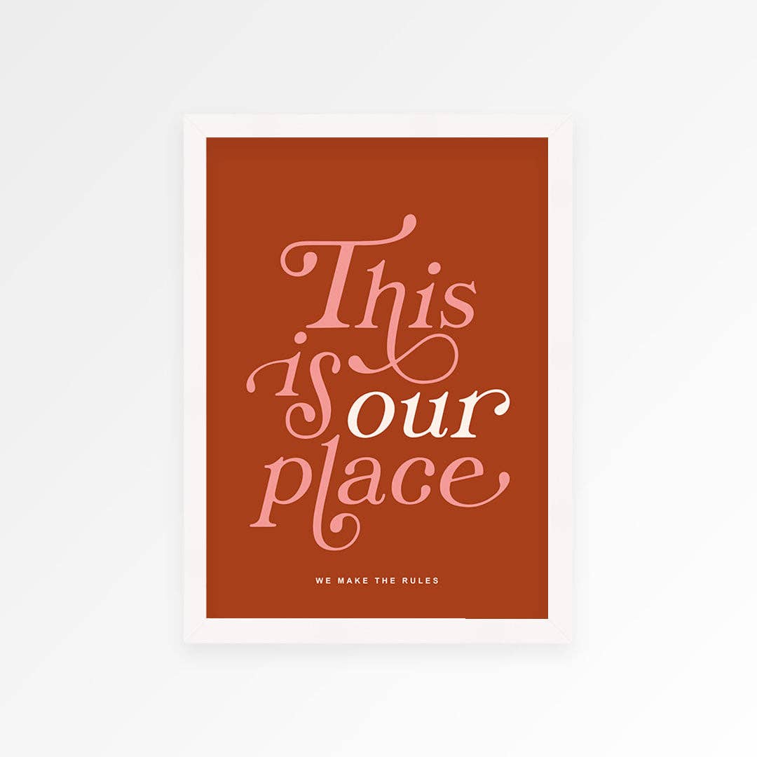 This Is Our Place Print