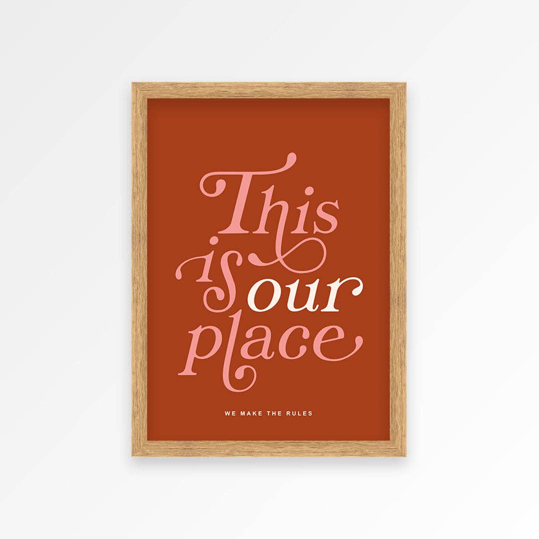 This Is Our Place Print