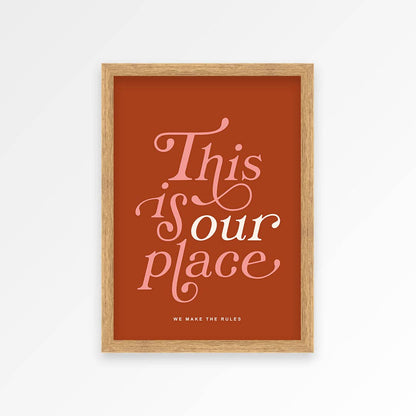This Is Our Place Print