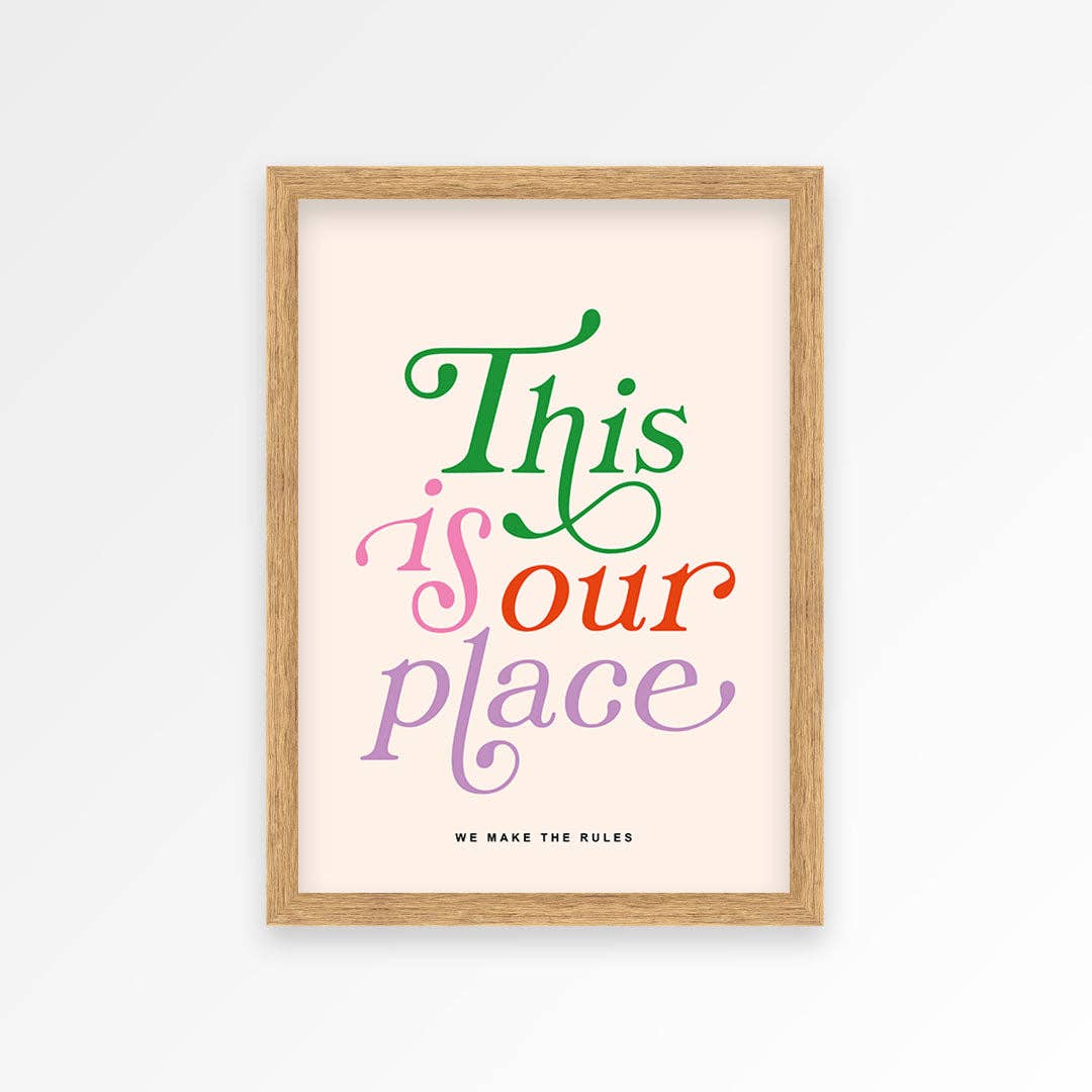 This Is Our Place Print