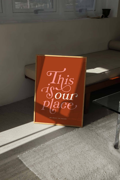 This Is Our Place Print